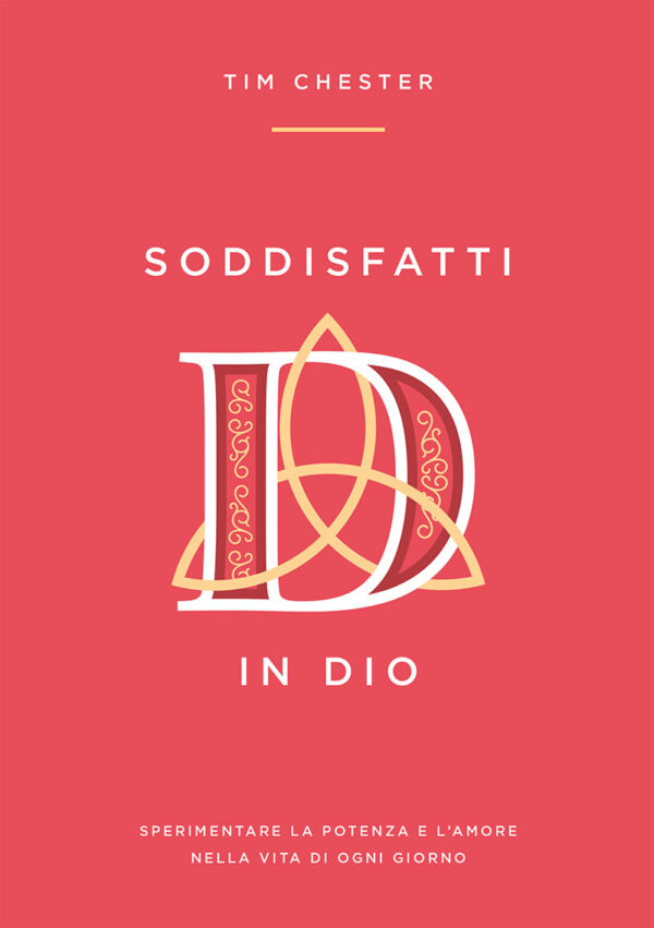 Soddisfatti in Dio